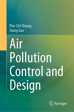 Air Pollution Control and Design (eBook, PDF) - Chiang, Pen-Chi; Gao, Xiang