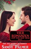 Vier Romanzen zum Fest der Liebe 2022 (eBook, ePUB)