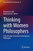 Thinking with Women Philosophers (eBook, PDF)