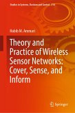 Theory and Practice of Wireless Sensor Networks: Cover, Sense, and Inform (eBook, PDF)