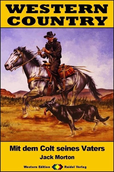 WESTERN COUNTRY 481: Mit dem Colt seines Vaters (eBook, ePUB)