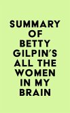 Summary of Betty Gilpin's All the Women in My Brain (eBook, ePUB)