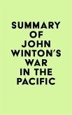 Summary of John Winton's War in the Pacific (eBook, ePUB)
