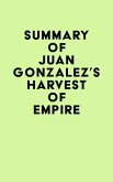 Summary of Juan Gonzalez's Harvest of Empire (eBook, ePUB)