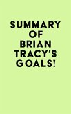 Summary of Brian Tracy's Goals! (eBook, ePUB)