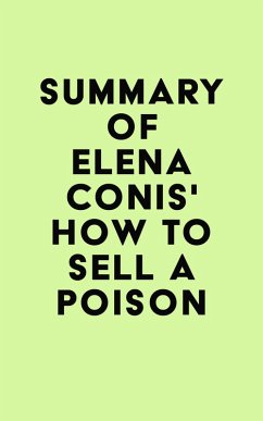 Cover Summary of Elena Conis's How to Sell a Poison (eBook, ePUB)