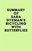 Summary of Sara Dykman's Bicycling with Butterflies (eBook, ePUB)