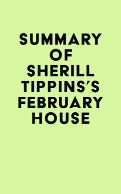 Summary of Sherill Tippins's February House (eBook, ePUB) - IRB Media