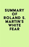 Summary of Roland S. Martin's White Fear (eBook, ePUB)
