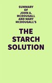 Summary of John A. McDougall and Mary McDougall's The Starch Solution (eBook, ePUB)