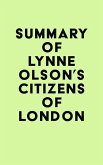 Summary of Lynne Olson's Citizens of London (eBook, ePUB)