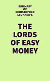Summary of Christopher Leonard's The Lords of Easy Money (eBook, ePUB)
