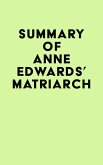 Summary of Anne Edwards's Matriarch (eBook, ePUB)