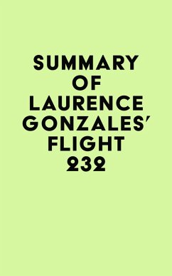 Summary of Laurence Gonzales's Flight 232 (eBook, ePUB) - IRB Media