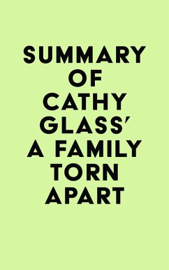 Summary of Cathy Glass's A Family Torn Apart (eBook, ePUB) - IRB Media