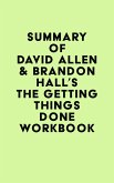Summary of David Allen & Brandon Hall's The Getting Things Done Workbook (eBook, ePUB)