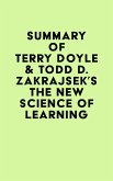 Summary of Terry Doyle & Todd D. Zakrajsek's The New Science of Learning (eBook, ePUB)