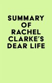 Summary of Rachel Clarke's Dear Life (eBook, ePUB)