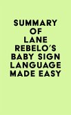 Summary of Lane Rebelo's Baby Sign Language Made Easy (eBook, ePUB)