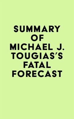 Summary of Michael J. Tougias's Fatal Forecast (eBook, ePUB) - IRB Media