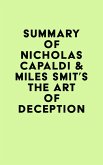Summary of Nicholas Capaldi & Miles Smit's The Art of Deception (eBook, ePUB)