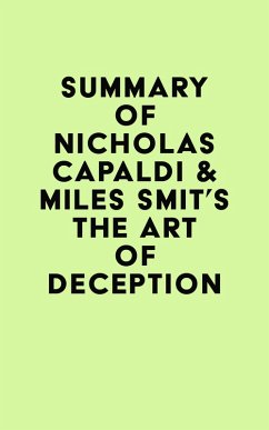 Cover Summary of Nicholas Capaldi & Miles Smit's The Art of Deception (eBook, ePUB)