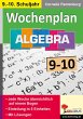 Wochenplan Algebra / Klasse 9-10... - Bild 1