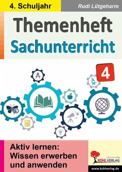 Themenheft Sachunterricht / Klasse 4 (eBook, PDF) - Lütgeharm, Rudi