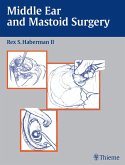 Middle Ear and Mastoid Surgery (eBook, ePUB)