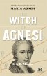 The Witch of Agnesi: A Novel Based on... - Bild 1