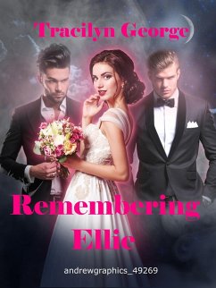 Remembering Ellie (eBook, ePUB) - George, Tracilyn