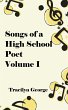 Songs of a High School Poet, Volume I... - Bild 1