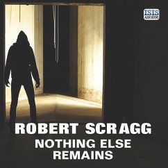 Nothing Else Remains (MP3-Download) - Scragg, Robert