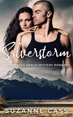 Silverstorm (Stargazer Ranch Mystery Romance, #6) (eBook, ePUB) - Cass, Suzanne