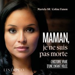 Maman, je ne suis pas morte (MP3-Download) - Fanon, Coline; SR, Mariela