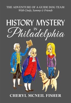 History Mystery in Philadelphia (eBook, ePUB) - Fisher, Cheryl McNeil