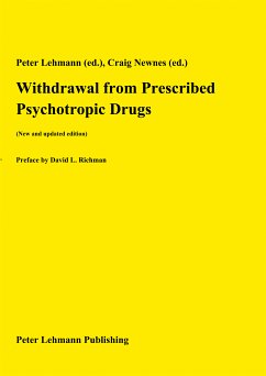 Withdrawal from Prescribed Psychotropic Drugs (New and updated edition) (eBook, ePUB) - (Ed., Peter Lehmann; (Ed., Craig Newnes