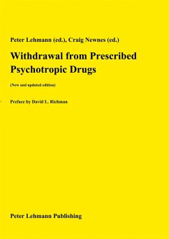 Withdrawal from Prescribed Psychotropic Drugs (New and updated edition) (eBook, ePUB) - (Ed., Peter Lehmann; (Ed., Craig Newnes