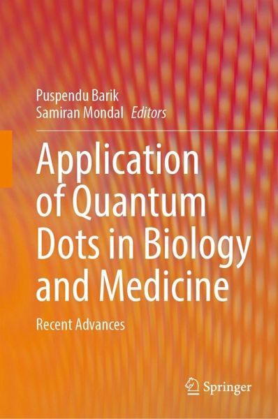 Application of Quantum Dots in Biology and Medicine (eBook, PDF)