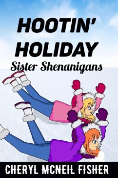 Hootin' Holiday (Sister Shenanigans) (eBook, ePUB) - Fisher, Cheryl McNeil