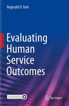 Evaluating Human Service Outcomes (eBook, PDF) - York, Reginald O.