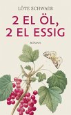 2 EL Öl, 2 EL Essig (eBook, ePUB)