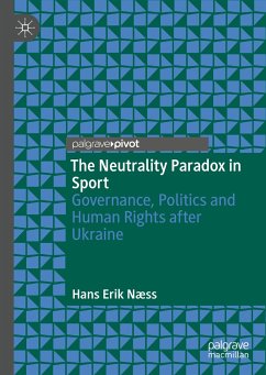 The Neutrality Paradox in Sport (eBook, PDF) - Næss, Hans Erik
