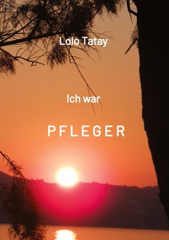 Ich war PFLEGER - Tatay, Lolo