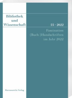 Cover Bibliothek und Wissenschaft 55 (2022): Faszination (Buch-)Handschriften im Jahr 2022