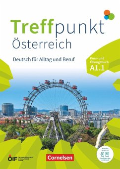 Treffpunkt - Deutsch für die Integration - Österreichische Ausgabe - Deutsch für Alltag und Beruf - A1: Teilband 1 - Enzelberger, Eva-Maria;Planz, Anne;Buchholz, Annette