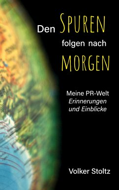 Den Spuren folgen nach morgen (eBook, ePUB) - Stoltz, Volker