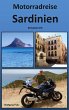 Motorradreise Sardinien (eBook, ePUB) - Bild 1