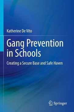 Gang Prevention in Schools - De Vito, Katherine