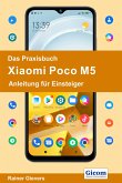 Das Praxisbuch Xiaomi Poco M5 - Anleitung für Einsteiger